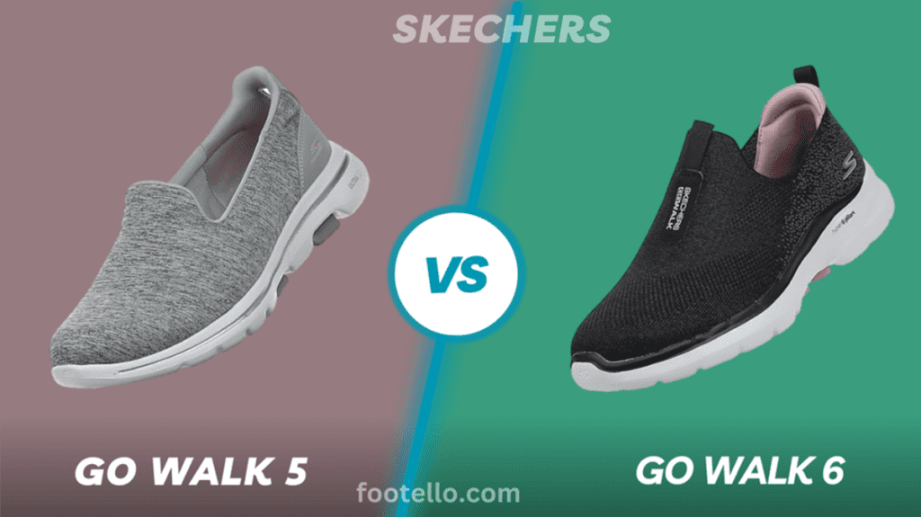 Skechers Go Walk 5 vs 6