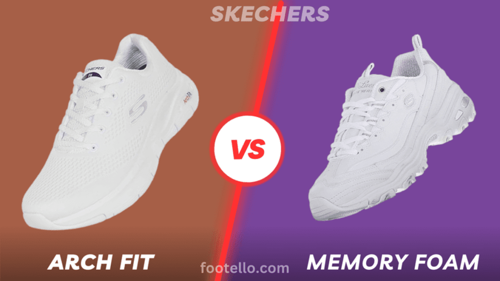 Skechers Arch Fit vs Memory Foam