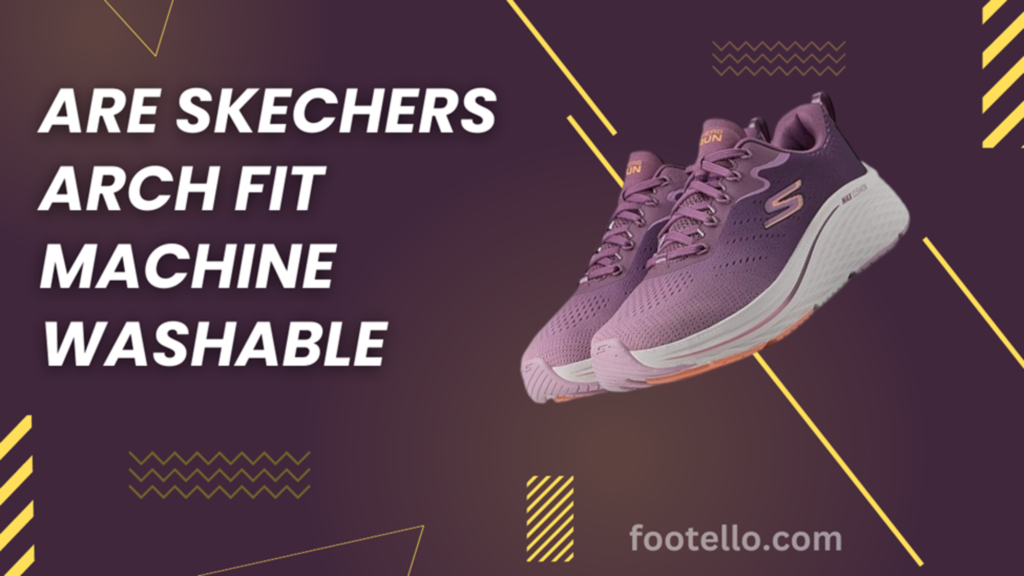 Are Skechers arch fit machine washable